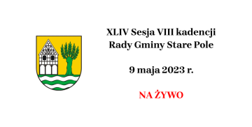 XLIV Sesja VIII kadencji Rady Gminy