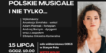 Plakat informujący o koncercie "Polskie musicale i nie tylko..."